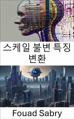 스케일 불변 특징 변환 (eBook, ePUB) - Sabry, Fouad