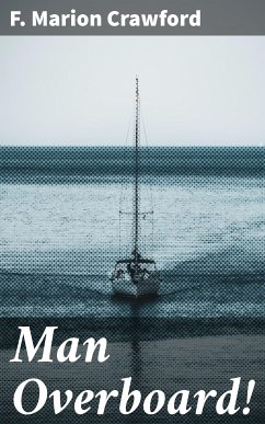 Man Overboard! (eBook, ePUB) - Crawford, F. Marion