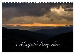 Magische Bergwelten (Wandkalender 2025 DIN A3 quer), CALVENDO Monatskalender