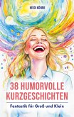 38 Humorvolle Kurzgeschichten