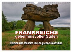 Frankreichs geheimnisvoller Süden - Dolmen und Menhire im Languedoc-Roussillon (Wandkalender 2025 DIN A4 quer), CALVENDO Monatskalender