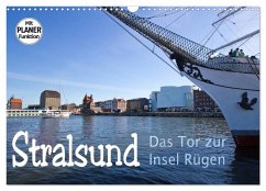 Stralsund. Das Tor zur Insel Rügen (Wandkalender 2025 DIN A3 quer), CALVENDO Monatskalender