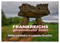 Frankreichs geheimnisvoller Süden - Dolmen und Menhire im Languedoc-Roussillon (Tischkalender 2025 DIN A5 quer), CALVENDO Monatskalender