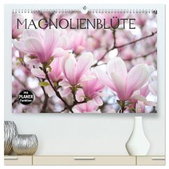 Magnolienblüte (hochwertiger Premium Wandkalender 2025 DIN A2 quer), Kunstdruck in Hochglanz