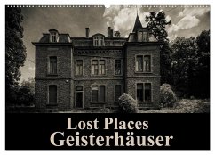 Lost Places Geisterhäuser (Wandkalender 2025 DIN A2 quer), CALVENDO Monatskalender