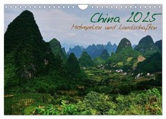 China 2025 - Metropolen und Landschaften (Wandkalender 2025 DIN A4 quer), CALVENDO Monatskalender