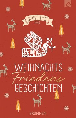 WeihnachtsFriedensGeschichten - Stefan Loß