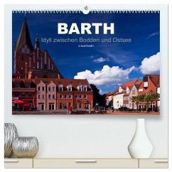 Barth - Idyll zwischen Bodden und Ostsee (hochwertiger Premium Wandkalender 2025 DIN A2 quer), Kunstdruck in Hochglanz - Calvendo;boeTtchEr, U