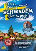 Schweden, aber richtig!