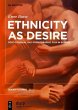 Ethnicity as Desire - Bild 1