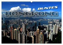 Buntes Hongkong (Wandkalender 2025 DIN A2 quer), CALVENDO Monatskalender