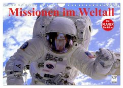 Missionen im Weltall (Wandkalender 2025 DIN A4 quer), CALVENDO Monatskalender