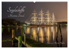 Segelschiffe - Maritime Details (Wandkalender 2025 DIN A2 quer), CALVENDO Monatskalender