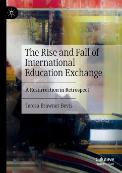 The Rise and Fall of International Education Exchange (eBook, PDF) - Bevis, Teresa Brawner