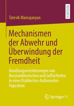 Mechanismen der Abwehr und Überwindung der Fremdheit (eBook, PDF) - Mamajanyan, Tatevik