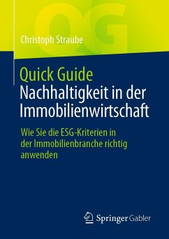 Quick Guide Nachhaltigkeit in der Immobilienwirtschaft (eBook, PDF) - Straube, Christoph