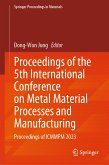 Proceedings of the 5th International Conference on Metal Material Processes and Manufacturing (eBook, PDF)