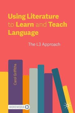 Using Literature to Learn and Teach Language (eBook, PDF) - Griffiths, Carol