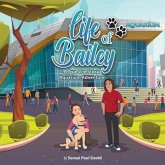 Life of Bailey - Aquarium Adventure (eBook, ePUB) Life of Bailey - Aquarium Adventure (eBook, ePUB)
