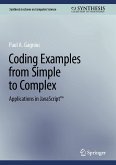 Coding Examples from Simple to Complex (eBook, PDF)