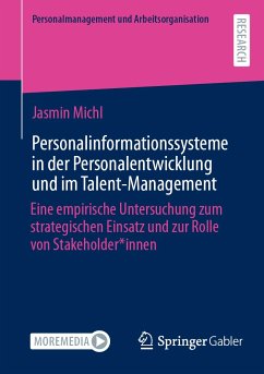Personalinformationssysteme in der Personalentwicklung und im Talent-Management (eBook, PDF) - Michl, Jasmin