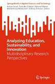 Analyzing Education, Sustainability, and Innovation (eBook, PDF)