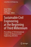 Sustainable Civil Engineering at the Beginning of Third Millennium (eBook, PDF)