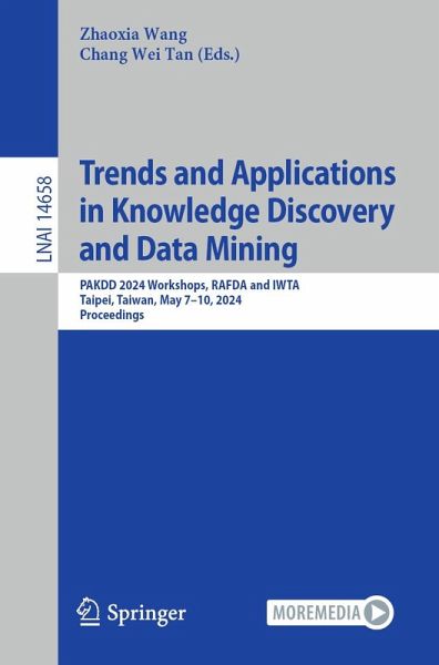 Trends and Applications in Knowledge Discovery and Data Mining (eBook, PDF) Trends and Applications in Knowledge Discovery and Data Mining (eBook, PDF)