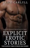 Explicit Erotic Stories - Tantalizing Taboo Stories for Women (eBook, ePUB) Explicit Erotic Stories - Tantalizing Taboo Stories for Women (eBook, ePUB)