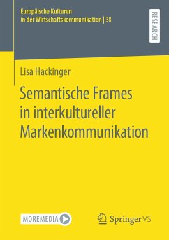 Semantische Frames in interkultureller Markenkommunikation (eBook, PDF) - Hackinger, Lisa