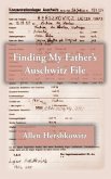 Finding My Father's Auschwitz File (eBook, ePUB)