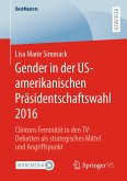 Gender in der US-amerikanischen Präsidentschaftswahl 2016 (eBook, PDF)