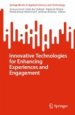 Innovative Technologies for Enhancing Experiences and Engagement (eBook, PDF)