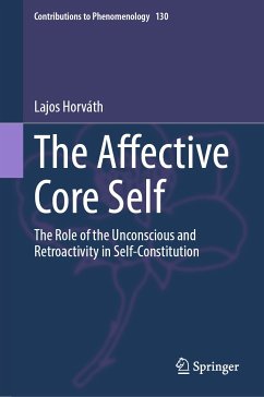 The Affective Core Self (eBook, PDF) - Horváth, Lajos