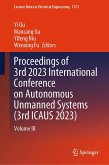 Proceedings of 3rd 2023 International Conference on Autonomous Unmanned Systems (3rd ICAUS 2023) (eBook, PDF)