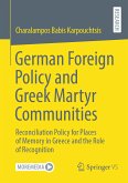 German Foreign Policy and Greek Martyr Communities (eBook, PDF)