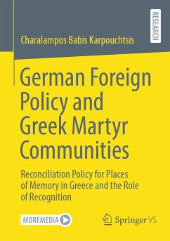 German Foreign Policy and Greek Martyr Communities (eBook, PDF) - Karpouchtsis, Charalampos