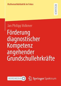 Förderung diagnostischer Kompetenz angehender Grundschullehrkräfte (eBook, PDF) - Volkmer, Jan Philipp