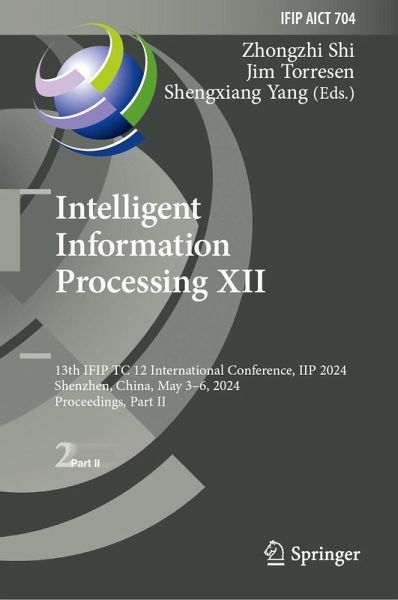 Intelligent Information Processing XII (eBook, PDF) Intelligent Information Processing XII (eBook, PDF)