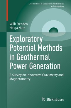 Exploratory Potential Methods in Geothermal Power Generation (eBook, PDF) - Freeden, Willi; Nutz, Helga
