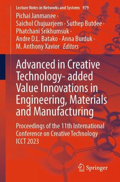 Advanced in Creative Technology- added Value Innovations in Engineering, Materials and Manufacturing (eBook, PDF)