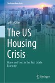 The US Housing Crisis (eBook, PDF)