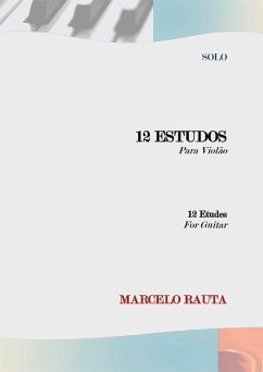 12 Estudos Para Violão - Rauta, Marcelo