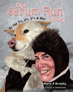 Our Serum Run Story - Brodsky, Marla B