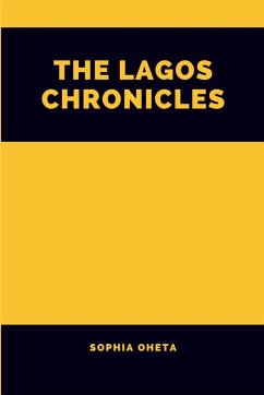 The Lagos Chronicles - Sophia, Oheta