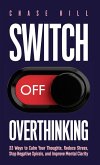 Switch Off Overthinking