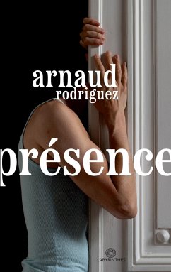 Présence - Rodriguez, Arnaud