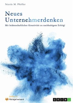 Neues Unternehmerdenken - Pfeffer, Nicole M.