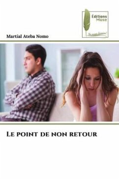 Le point de non retour - Ateba Nomo, Martial