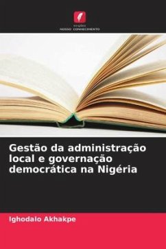 Gestão da administração local e governação democrática na Nigéria - Akhakpe, Ighodalo